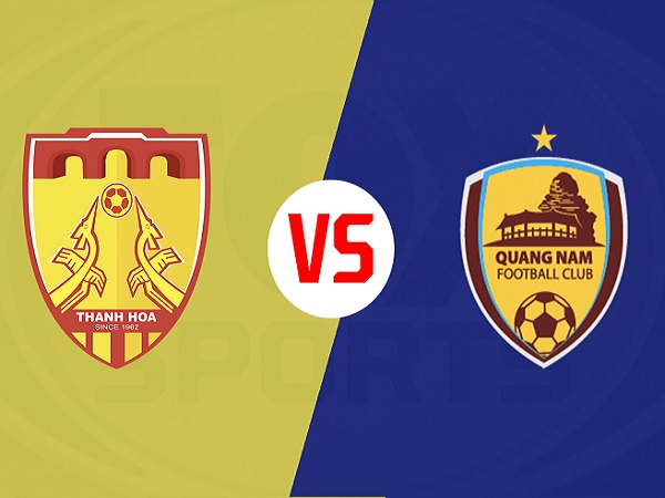 dự đoán Thanh Hóa vs Quảng Nam, 17h00 ngày 6/05