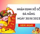 Nhận định xổ số Đà Nẵng ngày 30/8/2023 hôm nay thứ 4