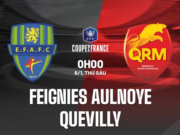 Nhận định Feignies Aulnoye vs Quevilly 0h00 ngày 6/1