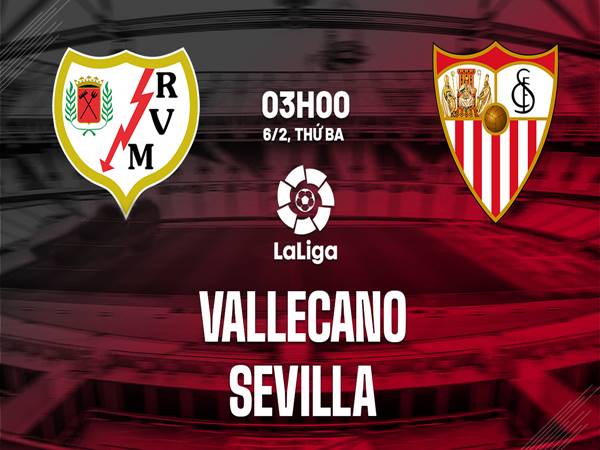 Nhận định Rayo Vallecano vs Sevilla